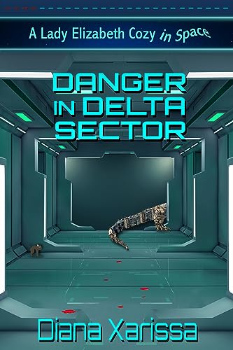 Danger in Delta Sector book cover