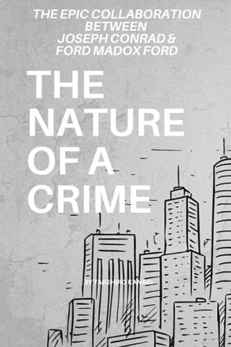 The Nature of a Crime (With: Ford Madox Ford) cover