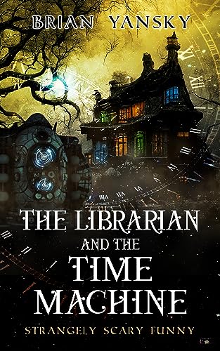 The Librarian and The Time Machine cover
