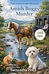 Amish Buggy Murder (Large Print): Amish Cozy Mystery (Ettie Smith Amish Mysteries - Large Print Editions)
