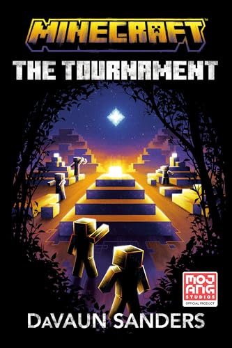 Minecraft: The Tournament: An Official Minecraft Novel (By: DaVaun Sanders) cover