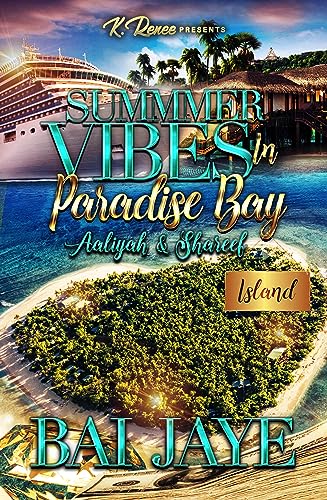 Summer Vibes In Paradise Bay: Aaliyah & Shareef (By: Bai Jaye) cover