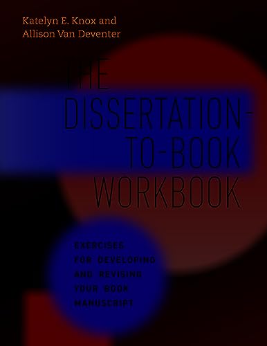 The Dissertation-to-book Workbook book cover