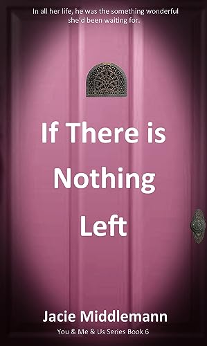 If There is Nothing Left - Book 6 cover