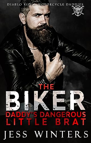 The Biker Daddy's Dangerous Little Brat book cover