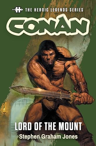 Conan: Lord of the Mount (By: Stephen Graham Jones) cover