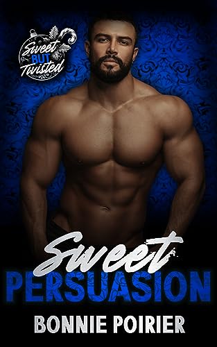 Sweet Persuasion (By: Bonnie Poirier) cover