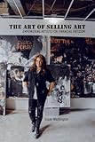 The Art of Selling Art: Empowering Artists for Financial Freedom