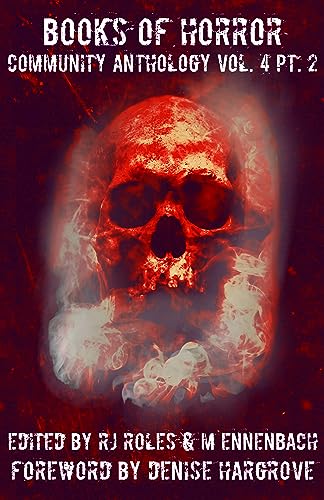 Books of Horror Community Anthology Vol. 4 Part 2 book cover