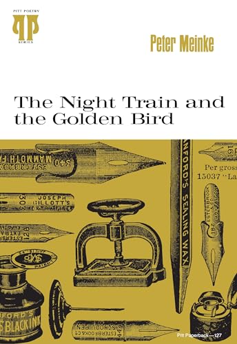The Night Train and the Golden Bird (By: Peter Meinke) cover