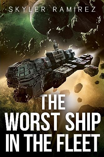 The Worst Ship in the Fleet cover