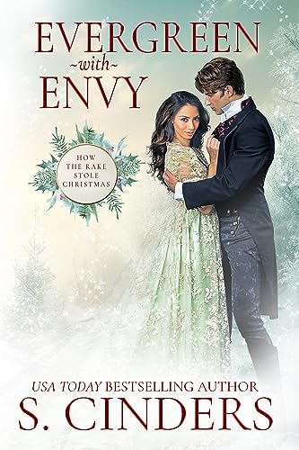 Evergreen With Envy (By: S. Cinders) cover