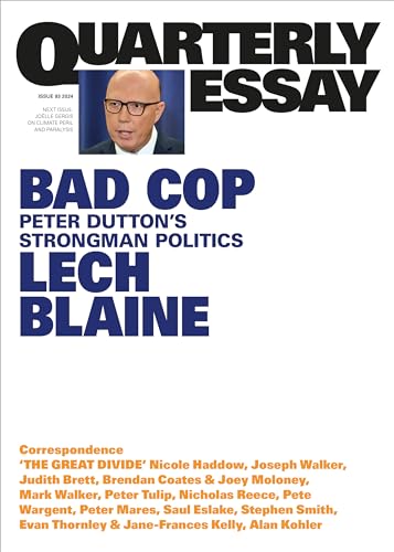 Bad Cop: Peter Dutton's Strongman Politics (By: Stephen Smith) cover
