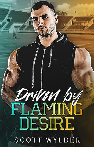 Driven By Flaming Desire book cover