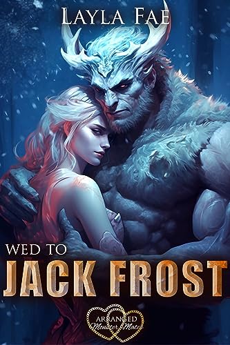 Wed to Jack Frost (By: Layla Fae) cover