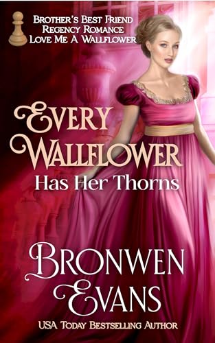 Every Wallflower Has Her Thorns (By: Bronwen Evans) cover