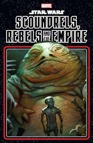 Star Wars: Scoundrels, Rebels And The Empire cover