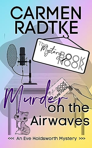 Murder on the Airwaves (By: Carmen Radtke) cover