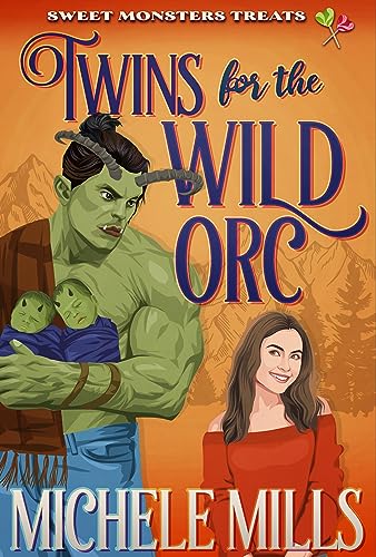 Twins for the Wild Orc (By: Michele Mills) cover