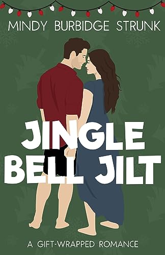 Jingle Bell Jilt (By: Mindy Burbidge Strunk) cover