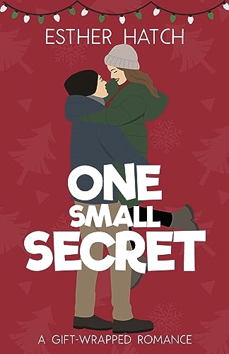 One Small Secret (By: Esther Hatch) cover