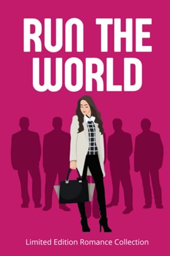 Run The World: Limited Edition Romance Collection book cover
