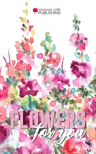 Flowers For You book cover