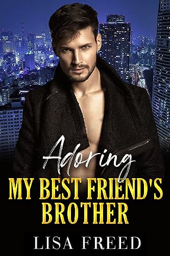 Adoring My Best Friend's Brother book cover