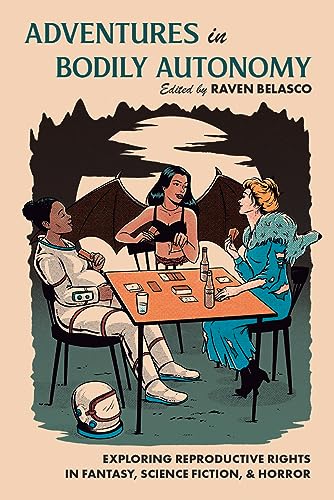 Adventures in Bodily Autonomy cover