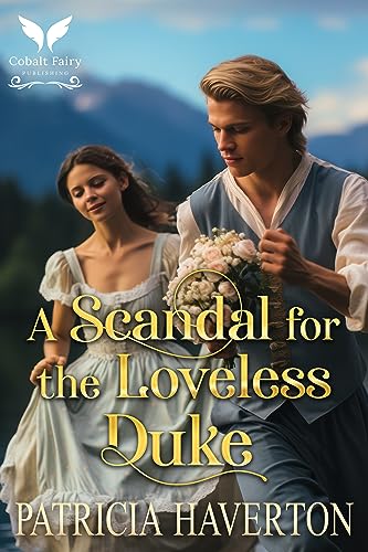 A Scandal for the Loveless Duke cover