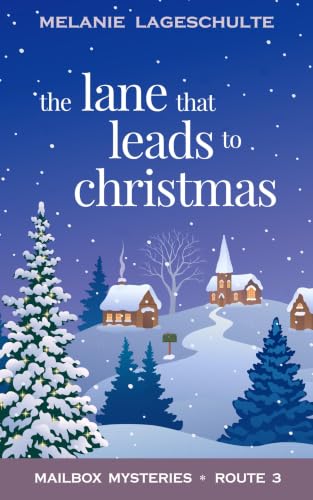The Lane That Leads to Christmas book cover