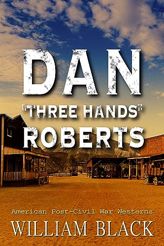 Dan "Three Hands" Roberts book cover