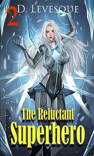 The Reluctant Superhero Book 2 book cover
