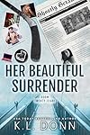 Room Twenty-Eight: Her Beautiful Surrender