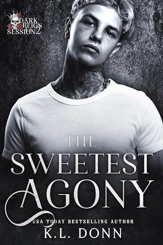 The Sweetest Agony (By: K.L. Donn) cover