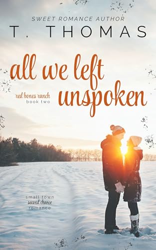 All We Left Unspoken (By: T. Thomas) cover