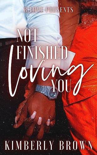 Not Finished Loving You book cover