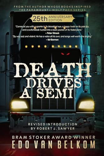 Death Drives a Semi: 25th Anniversary Edition cover
