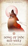 Song of Jade: Red Wolf (Tales of Ardonna)