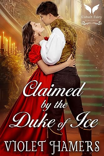 Claimed by the Duke of Ice book cover