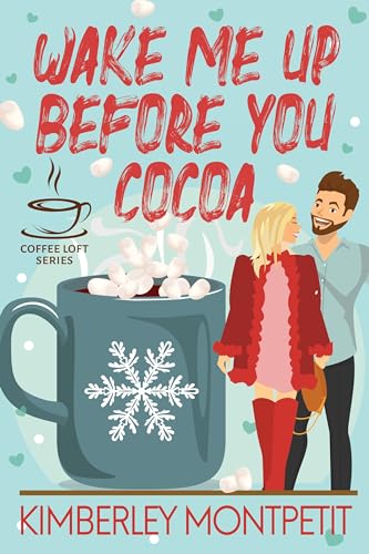 Wake Me Up Before You Cocoa (By: Kimberley Montpetit) cover