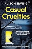 Casual Cruelties