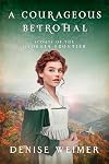 A Courageous Betrothal (Scouts of the Georgia Frontier Book 2)