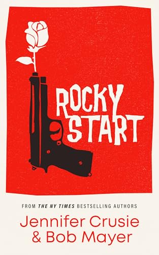 Rocky Start (With: Bob Mayer) cover