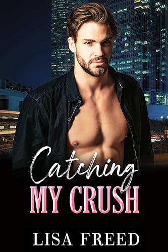 Catching My Crush book cover