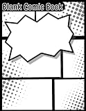 Blank Comic Book for Kids, Teens, and Adults: DIY Comic Book