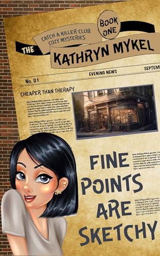 Fine Points are Sketchy (By: Kathryn Mykel) cover