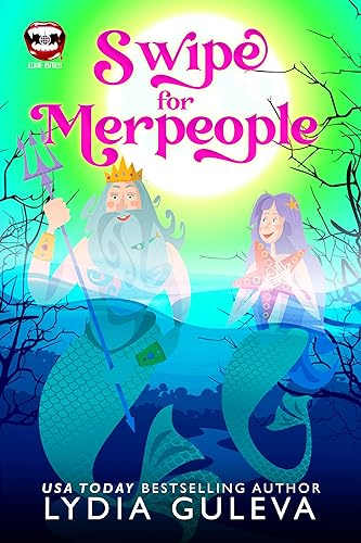 Swipe For Merpeople (By: Lydia Guleva) cover
