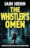 THE WHISTLER’S OMEN