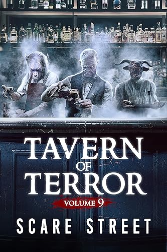 Tavern of Terror Vol. 9 (By: Chris Clarke,David Longhorn,Sara Clancy,Ian Fortey,Ryan C. Robert,Scare Street) cover